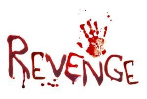Bloody revenge